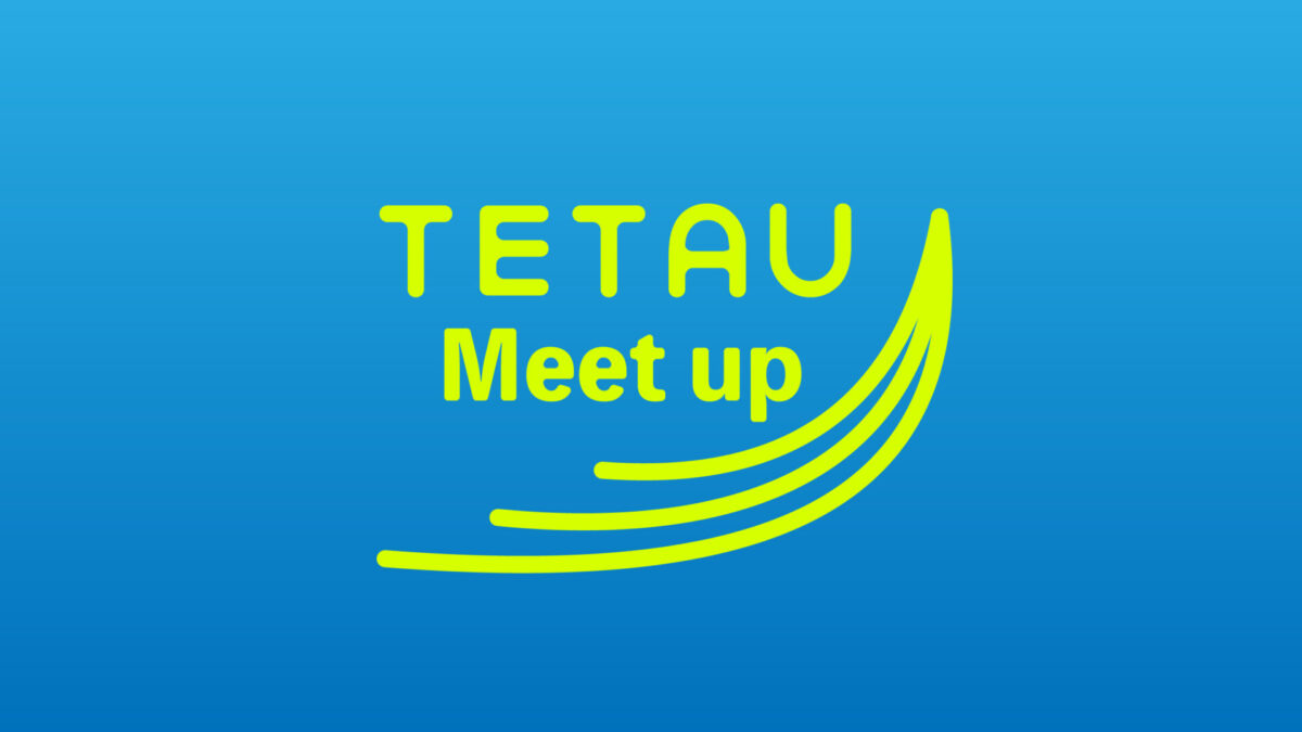 TETAU meet up
